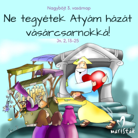 Nagyböjt 3. vasárnapja Nagyböjt 3. vasárnapja