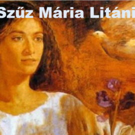 Májusi Mária litániák Májusi Mária litániák