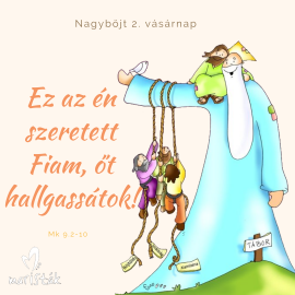 Nagyböjt 2. vasárnapja Nagyböjt 2. vasárnapja